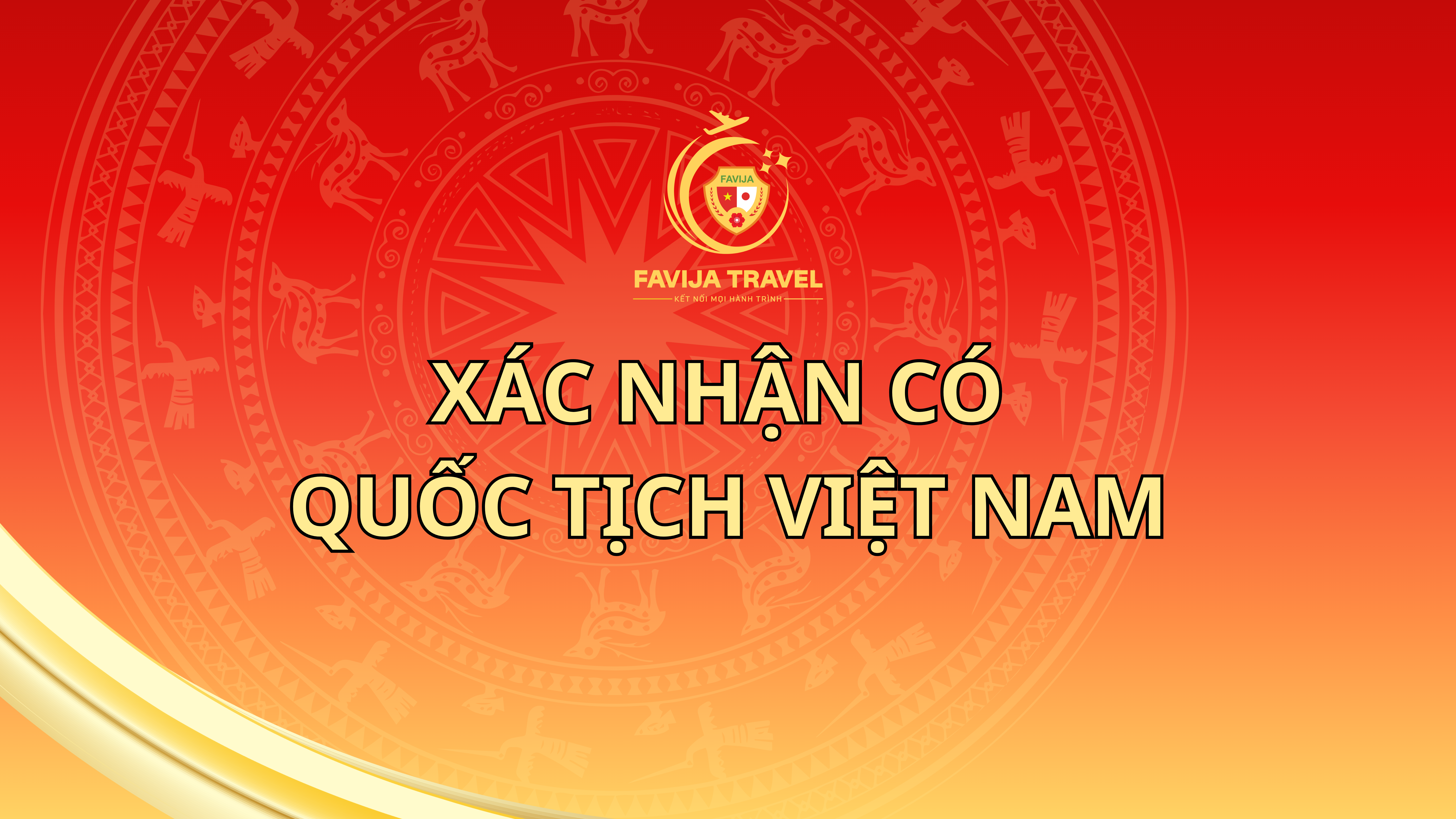 XÁC NHẬN CÓ QUỐC TỊCH VIỆT NAM