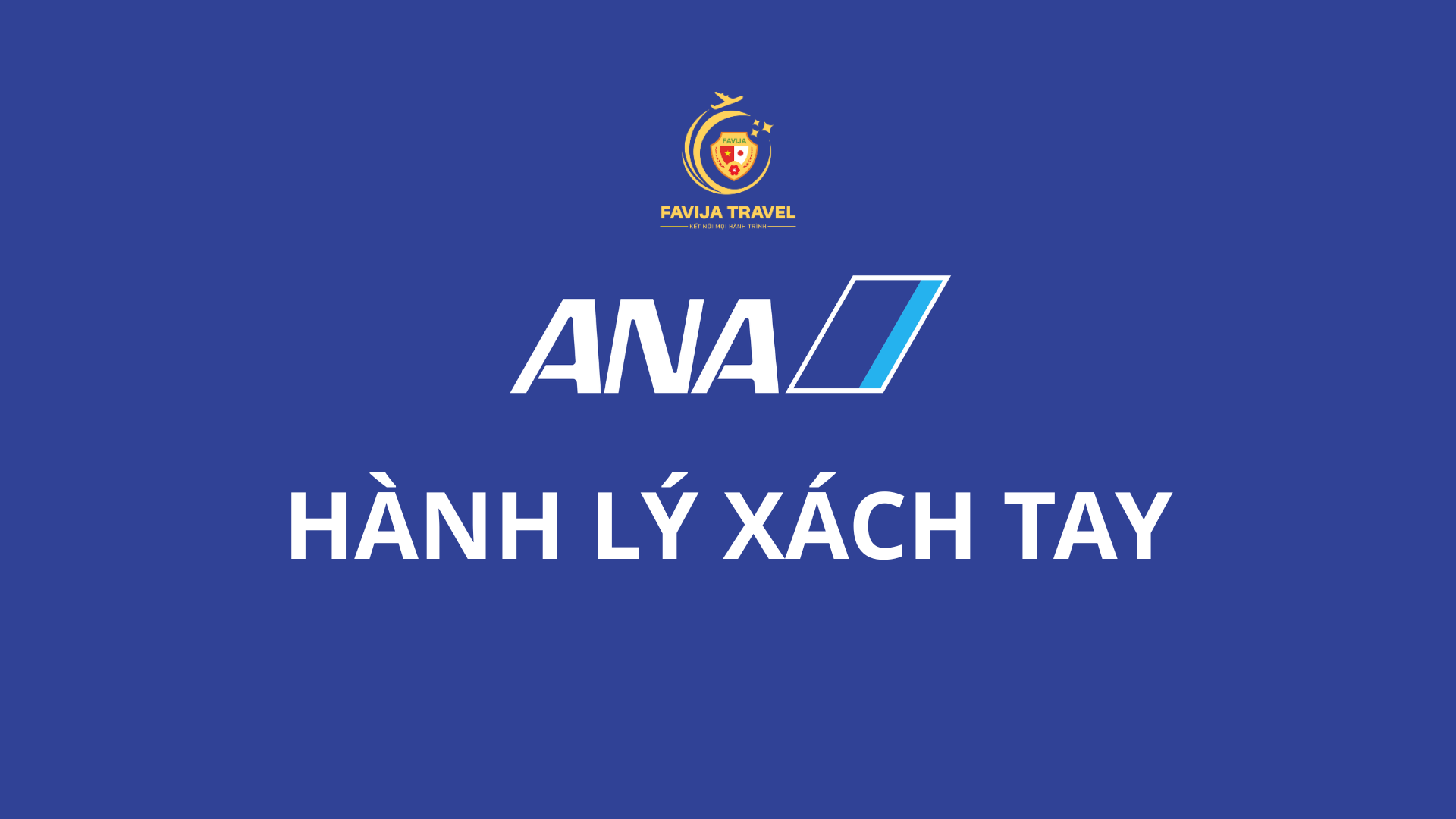 Quy định hành lý xách tay All Nippon Airways 